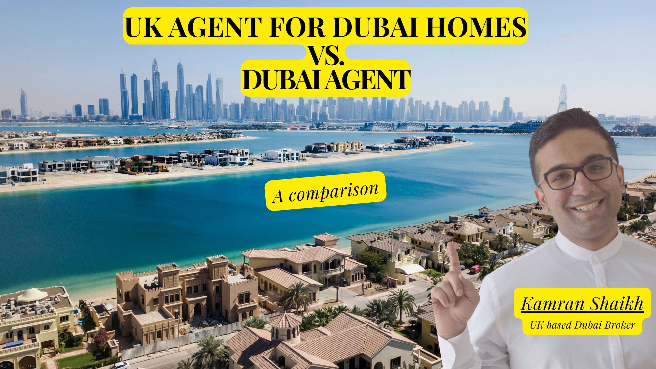 Uk Based Dubai homes property dealer Vs. Dubai Based.